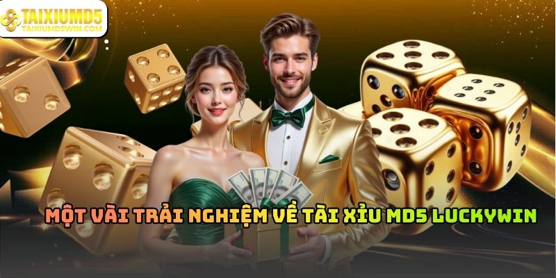 Tài Xỉu MD5 Luckywin Và Cơ Chế Hoạt Động Minh Bạch